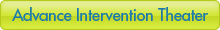 Advance Intervention Theater